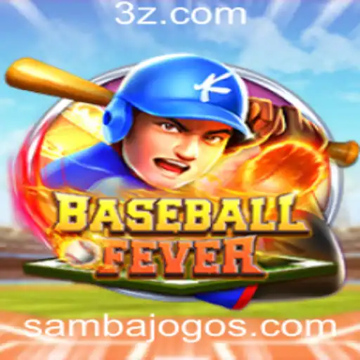 Descubra o Fascinante Mundo do BaseballFever com Sambabet