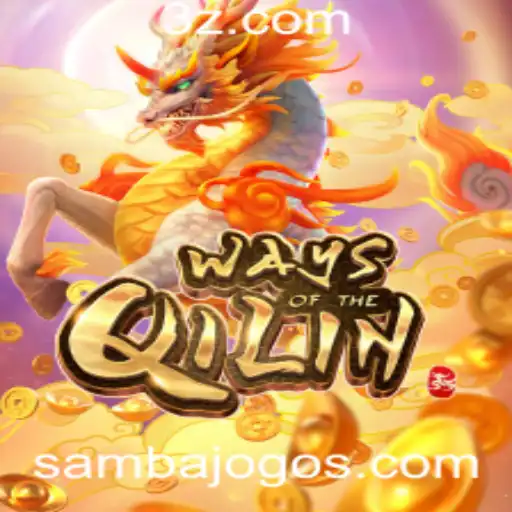 Conheça o Fascinante Jogo 'WaysoftheQilin' e Descubra as Regras e Estratégias Para Jogar no Sambabet